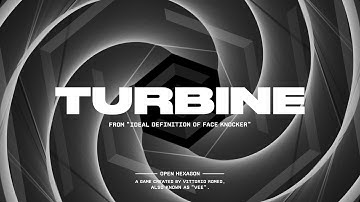 OPEN HEXAGON 1.92: Turbine - 328.8 sec (Test)