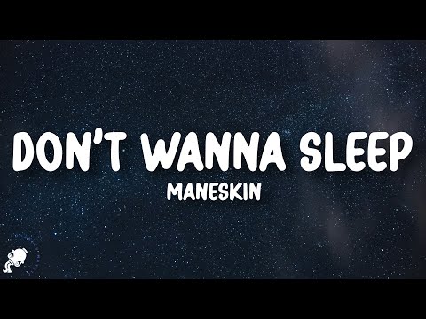 Måneskin - DON'T WANNA SLEEP (Lyrics)