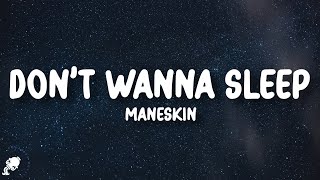 Måneskin - DON&#39;T WANNA SLEEP (Lyrics)