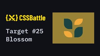 CSS Battle #25 - Blossom