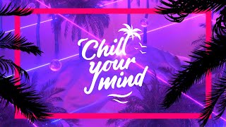 Luxe Agoris & Thomas Nan - How I Must Feel (Feat. Nicholas Roberts) [ChillYourMind Release]
