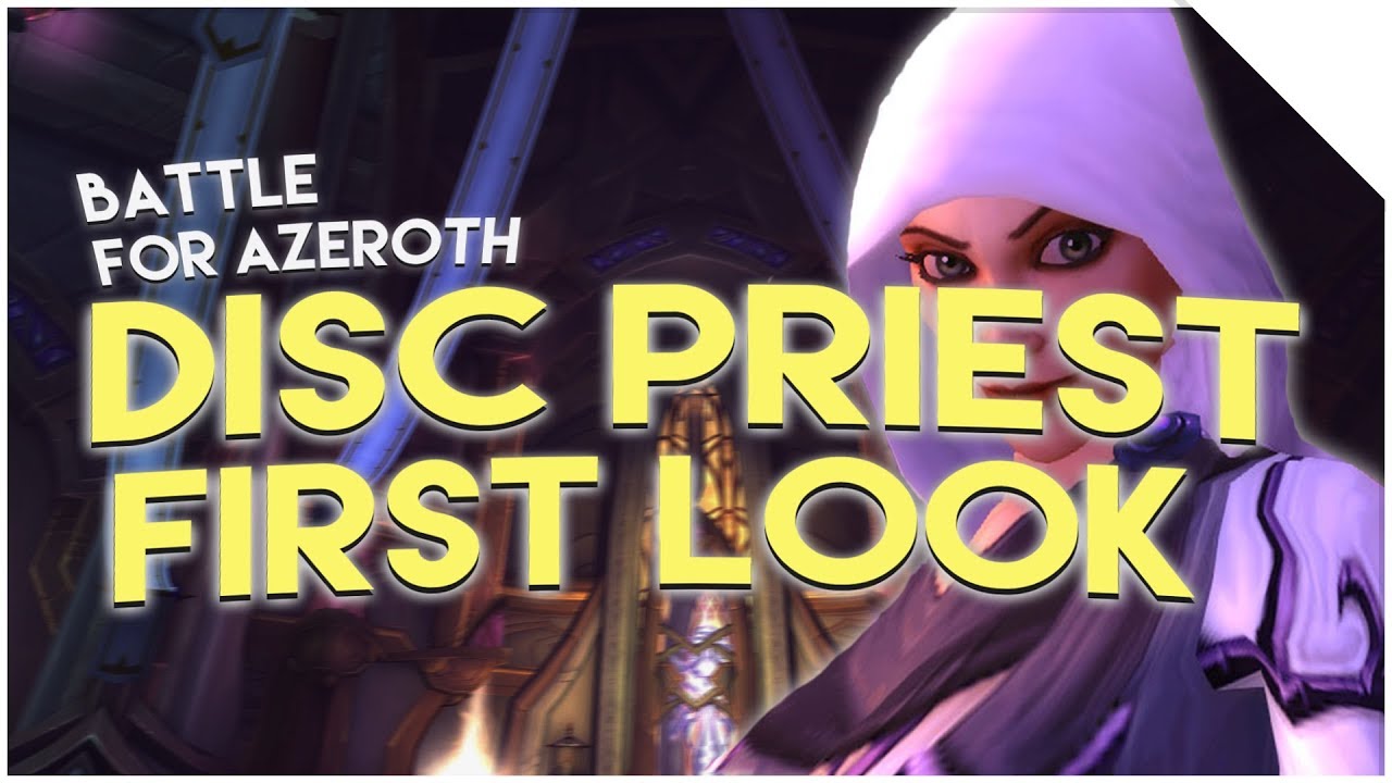 Discipline Priest in Battle for Azeroth (First Look, Spell Changes & Talents) - YouTube