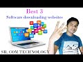 Best 3 Website for downloading Software for your PC