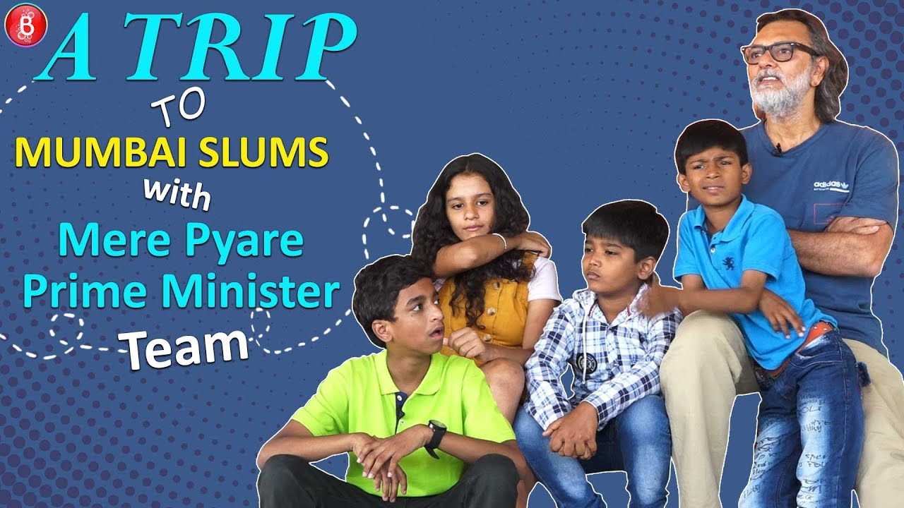 A Trip Through Dharavi Slums With Mere Pyare Prime Minister Team