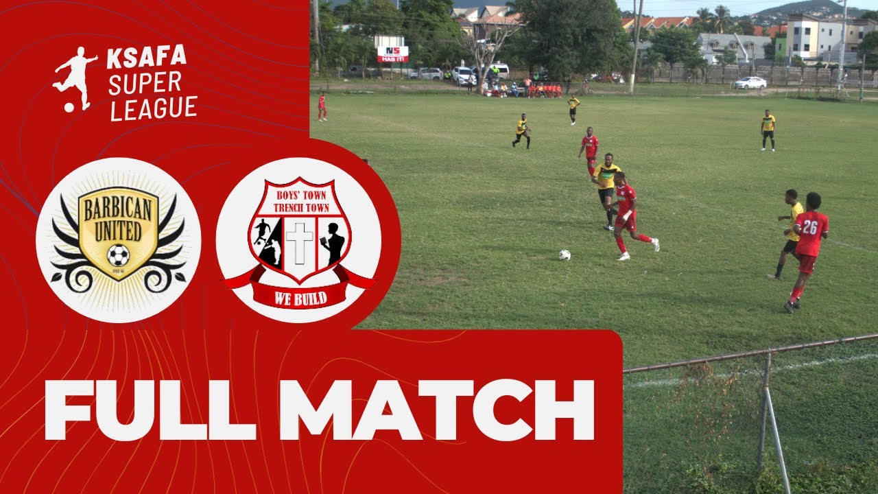 Barbican FC vs Boys Town FC KSAFA CHAMPIONSHIP Full Match #jamaicafootball