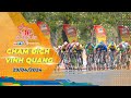 CTH36 - Chặng 24 - Chạm Đích Vinh Quang - 29/04/2024