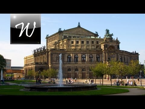 ◄ Semperoper, Dresden [HD] ►
