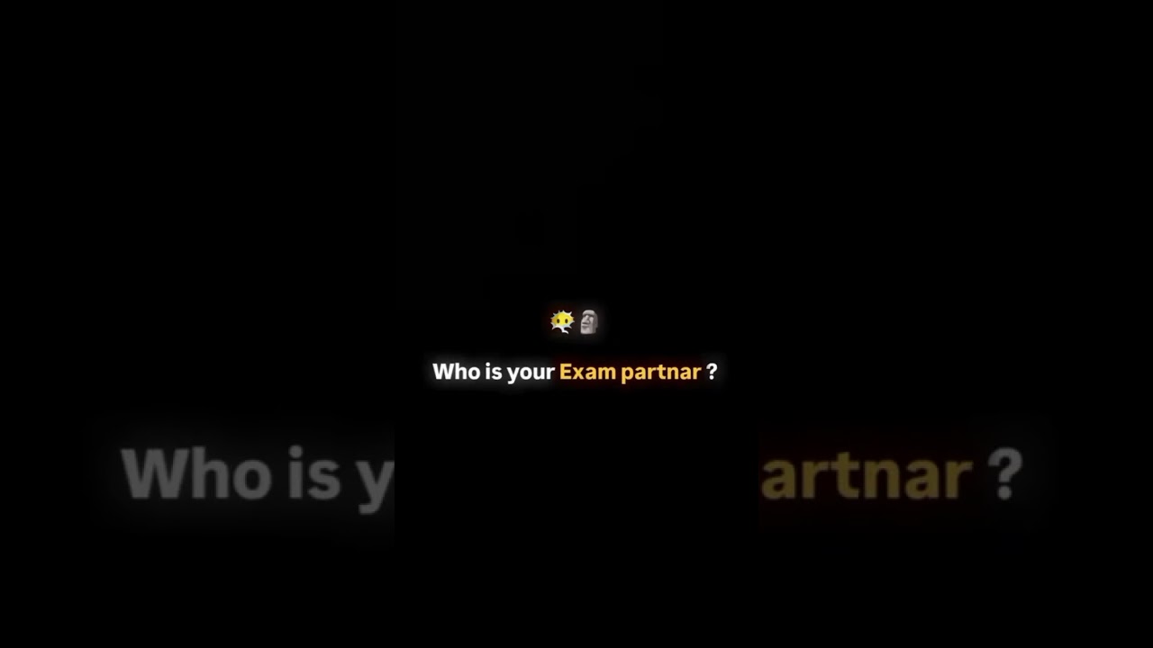 Who is your exam partner 