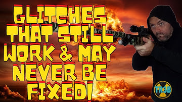 ☢️ ☢️ FALLOUT 76 GLITCH | GLITCHES THAT STILL WORK AFTER PATCH & MAY NEVER BE FIXED...REALLY!