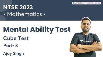 NTSE 2023 : Mental Ability Test | Cube Test | Part - 8 | Ajay Singh | Let