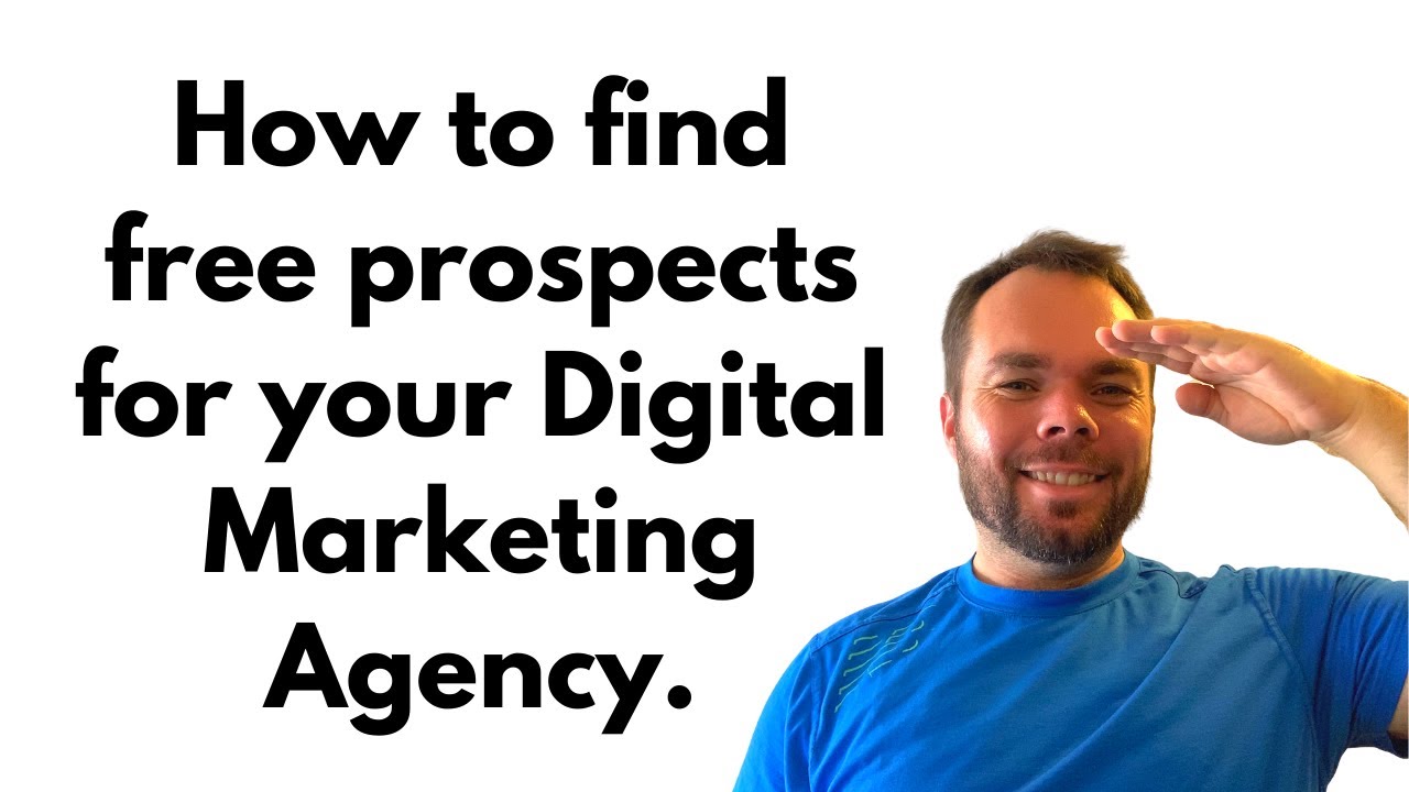 How to find free prospects for yout digital marketing agency