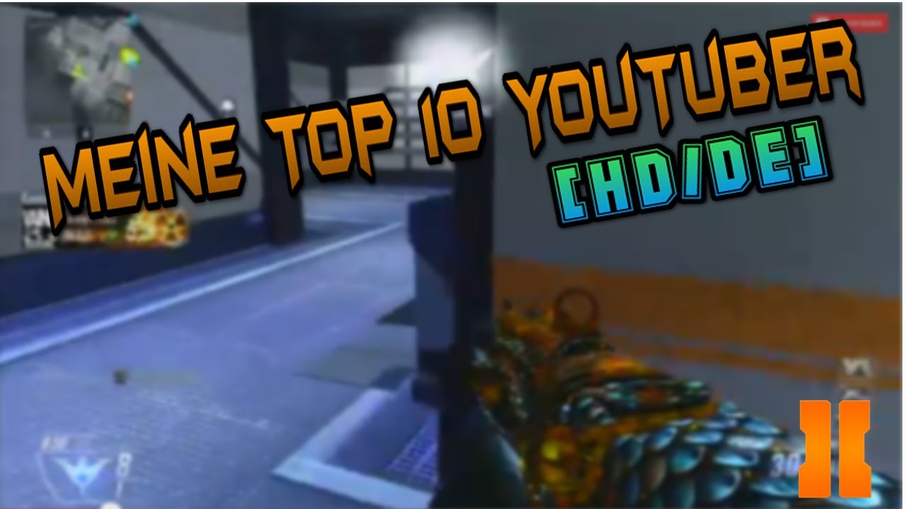 Meine Top 10 YouTuber [HD/DE]