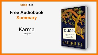 Karma By Sadhguru 8 Minute Summary
