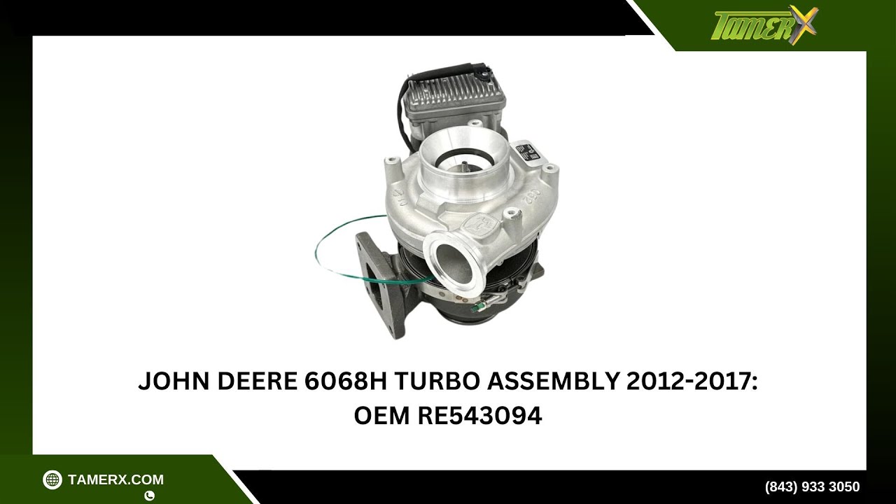 John Deere 6068H Turbo Assembly 2012-2017: OEM RE543094 - YouTube