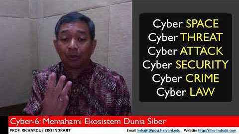 Cyber Security #18: CYBER SIX (Prof. Richardus Eko Indrajit)