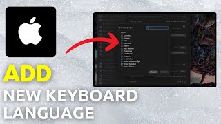 How To Add The New Language On The Keyboard On The Mac