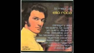 Video thumbnail of "Como deseo ser tu amor.Elio Roca"