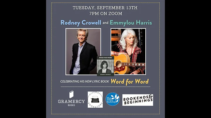 A Virtual Evening with Rodney Crowell and Emmylou ...