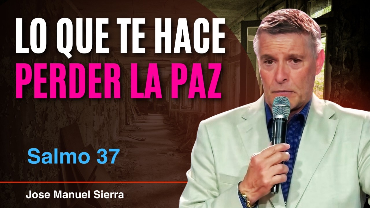 Pastor Jose Manuel Sierra - El Secreto en el Salmo 37 - YouTube
