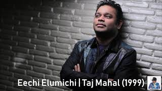 Eechi Elumichi | Taj Mahal (1999) | A.R. Rahman [HD]