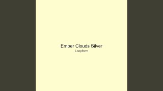 Ember Clouds Silver