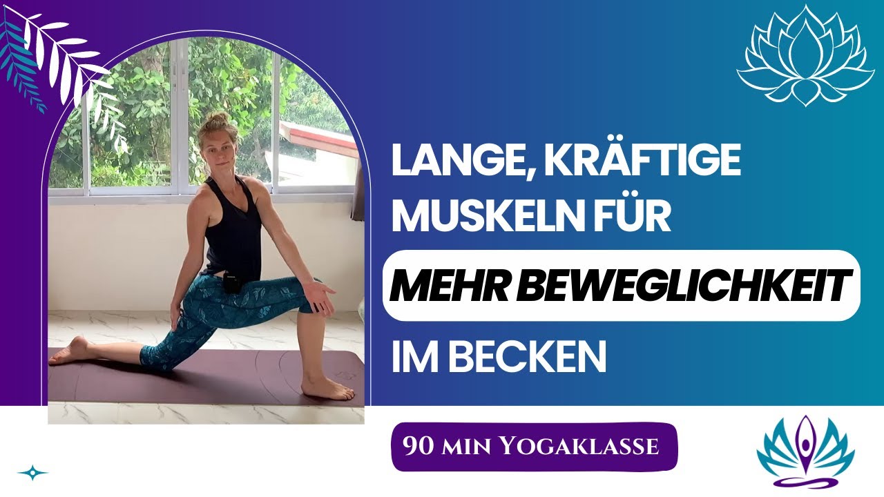 Lange, kräftige Muskeln für ein bewegliches Becken