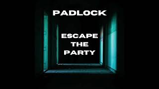Celebrity Padlock - Escape The Party (Radio Edit) [Official Audio] Wealth