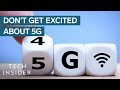 Why You Shouldn't Get Excited About 5G | Untangled