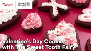 Online Class: Valentine's Day Red Velvet Cookies with The Sweet Tooth Fairy | Michaels