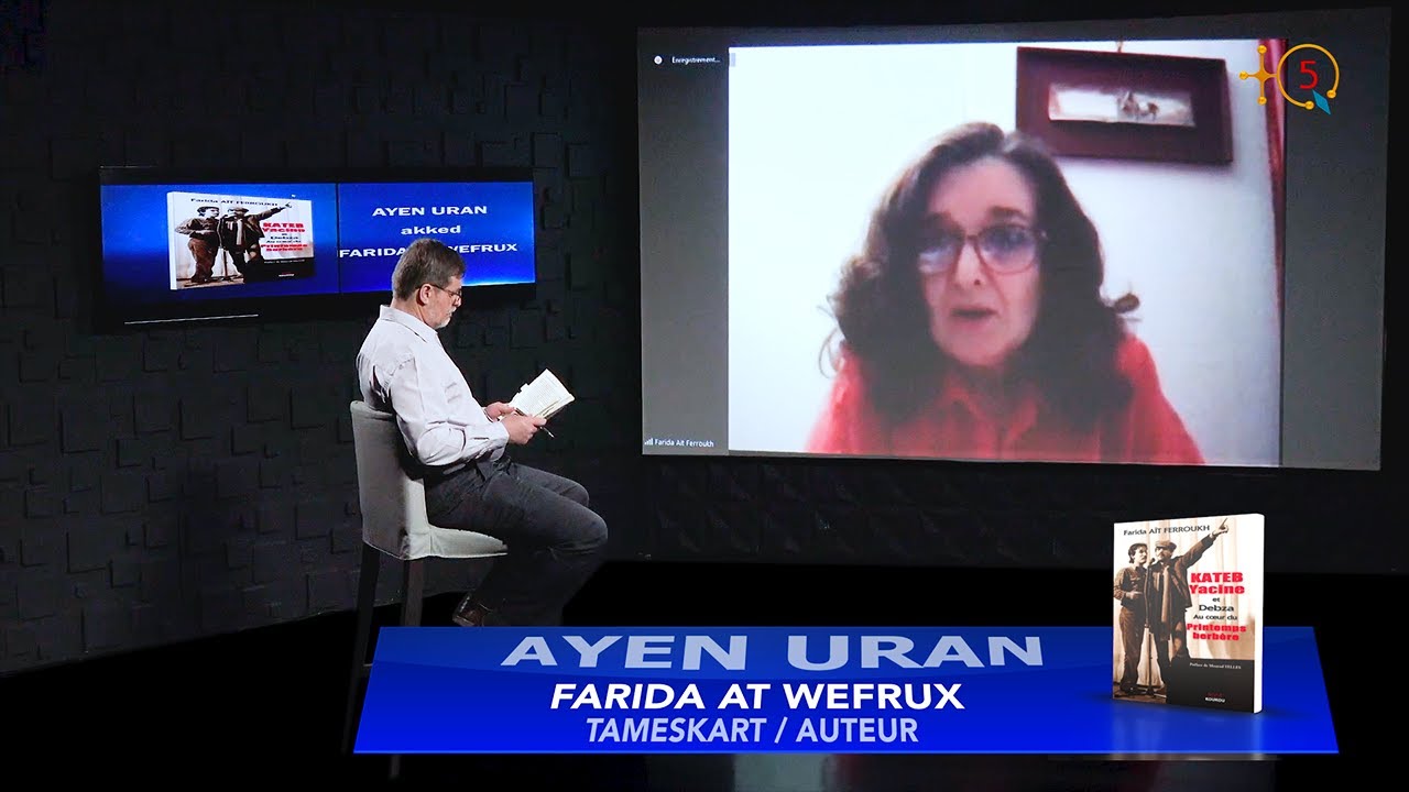 L'anthropologue Farida Ait Ferroukh parle de son dernier livre: Kateb, Debza et le printemps berbère