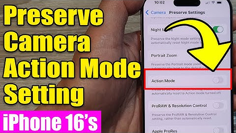 iPhone 16/16 Pro Max: How to Enable/Disable Preserve Camera Action Mode Setting