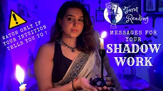 ??Messages from the SHADOW WORLD | ?What is Shadow Work  ? Why do you need it  ☯️?