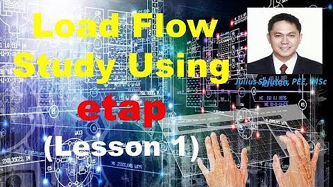 Load Flow Study Using ETAP | Part 1