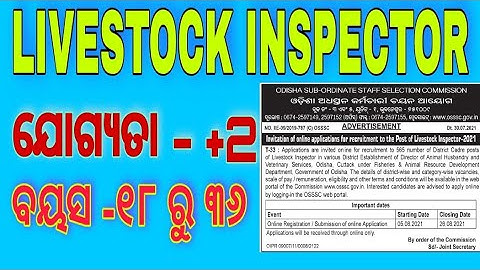 OSSSC Requirement - 2021||LIVESTOCK INSPECTOR-Eligibility, Selection, Syllabus.#osssc