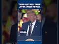 Trump Says Iran Must Stay Smart Or U.S. Could Finish The Job Within A Week