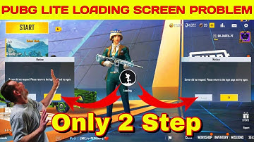 how to fix pubg lite loading problem || pubg lite screen loading problem || pubg lite loading screen