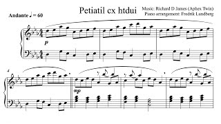 Aphex Twin - Petiatil cx htdui (Piano Cover with Sheet Music)