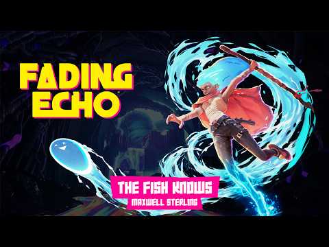 The Fish Knows - From Fading Echo Original Soundtrack