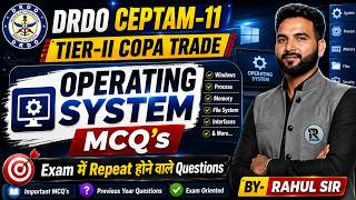 DRDO COPA Trade Operating System MCQ | DRDO CEPTAM-11 Tier-II Most Important Questions