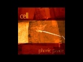 Cell – Phonic Peace – CD (Album), 2005 [r459952] | Discogs
