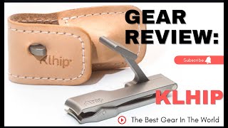 GEAR REVIEW: Nail Clippers