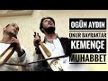 Download Ogün Aydın & Onur Bayraktar - Kemençe Muhabbet (Dinlemeye Değer) ✓ Ogün Aydın & Onur Bayraktar - Kemençe Muhabbet (Dinlemeye Değer) ✓