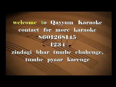 Zindagi bhar tumhein chahenge full karaoke with lyrics