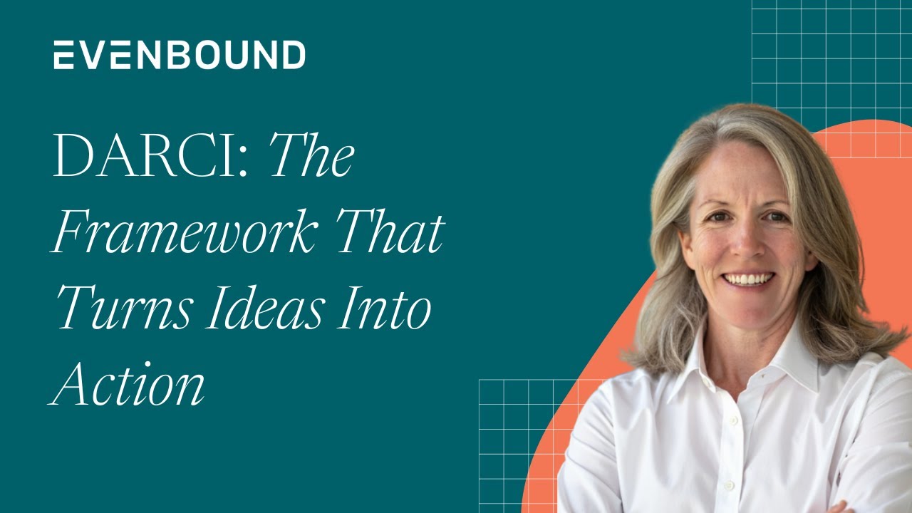 DARCI: The Framework That Turns Ideas Into Action - YouTube