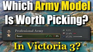 Which Army Model is Worth Picking in Victoria 3's Patch 1.9.8