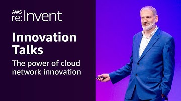 AWS re:Invent 2025 - The power of cloud network innovation (INV213)
