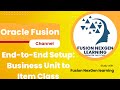 Training Session #9 End-to-End Setup: Business Unit to Item Class