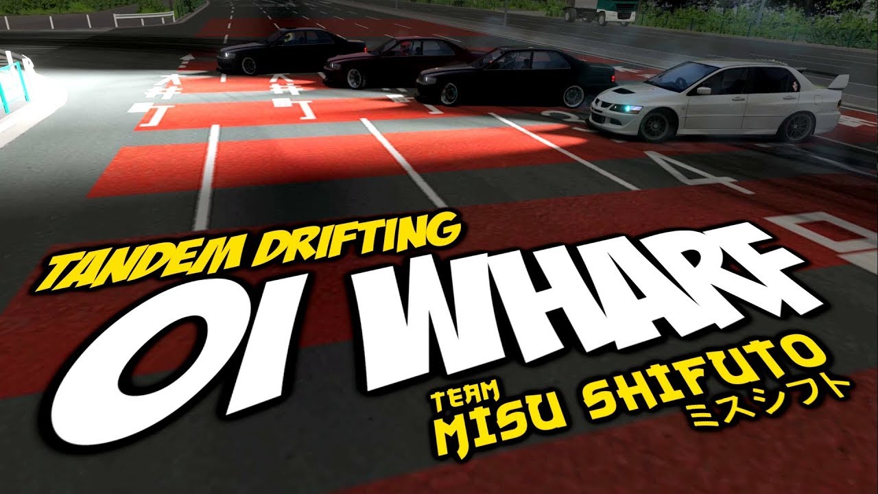 Tandem drifting Oi wharf @ night | Assetto Corsa | Team Misu Shifuto
