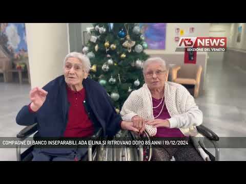 COMPAGNE DI BANCO INSEPARABILI, ADA E LINA SI RITROVANO DOPO 85 ANNI | 19/12/2024