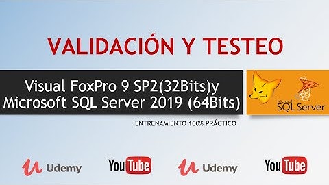📌 Validación y Testeo de Visual FoxPro 9 SP2(32 Bits) y Microsoft SQL Server Express 2019(64 Bits)